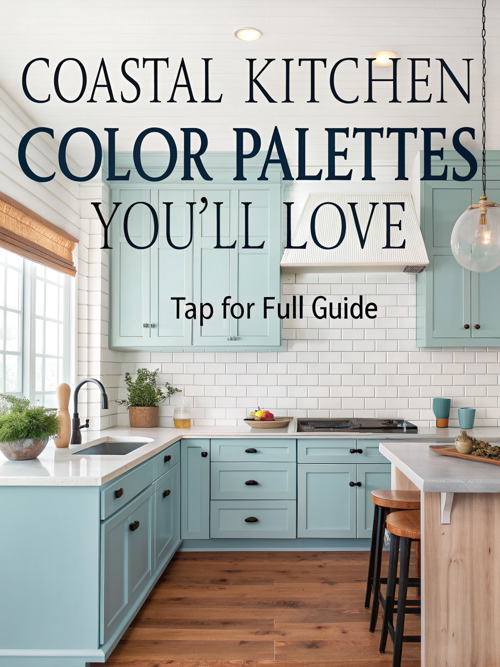 Coastal Kitchen Color Palettes You’ll Love